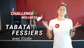 Vidéo Tabata Fessiers Challenge Wellness