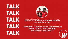 TALK Logan et Jérémy Coaches Wellness